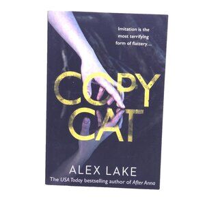 Copycat The Unputdownable Thriller from the Top Ten Sunday Times Bestselling